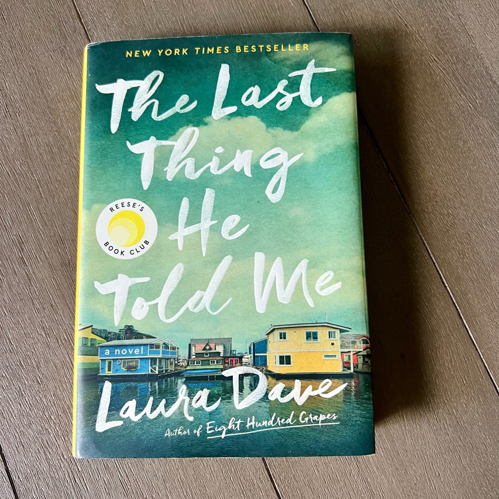 The Last Thing He Told Me hardcover book